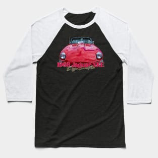 1968 Jaguar XKE E-Type Convertible Baseball T-Shirt